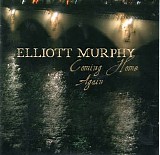 Elliott Murphy - Coming Home Again