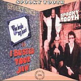 Spooky Tooth - You Broke My Heart So I Busted Your Jaw (2008 Remaster+Bonus)