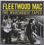 Fleetwood Mac - The Complete Warehouse Tapes 1970 [Prof. Stoned 2020] Set I