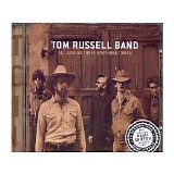 Tom Russell Band - All Around These Northern Towns