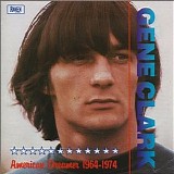 Gene Clark - American Dreamer 1964-1974