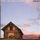 Neil Young & Crazy Horse - Barn