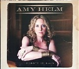 Amy Helm - Didn't it Rain