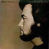 Mickey Newbury - I Came To Hear The Music