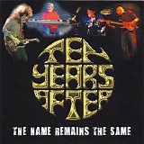 Ten Years After - The Name Remains The Same (2014, NTYACD001)