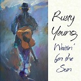 Rusty Young - Waitin' For The Sun