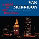 Van Morrison - A Night In San Francisco