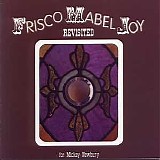 Mickey Newbury - Frisco Mabel Joy