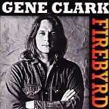 Gene Clark - FireByrd