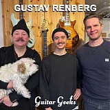 Guitar Geeks - #0372 - Gustav Renberg, 2024-12-18