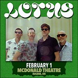 Lotus - Live at the McDonald Theatre, Eugene OR 02-01-24