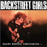 Backstreet Girls - Death Before Compromise