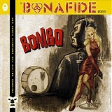 Bonafide - Bombo