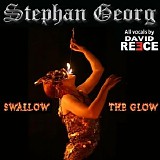 David Reece - Swallow The Glow (Feat. Stephan Georg)