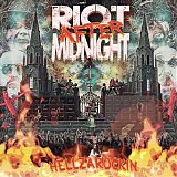 Riot After Midnight - Hellzarockin