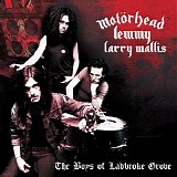 Motörhead, Lemmy, Larry Wallis - The Boys Of Ladbroke Grove