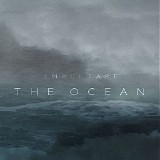 Smalltape - The Ocean