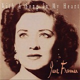 Jane Froman - With A Song In My Heart