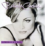 Belinda Carlisle - A Woman And A Man