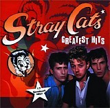 Stray Cats - Greatest Hits: 17 Knockout Hits