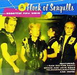 A Flock Of Seagulls - Essential New Wave