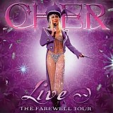 Cher - Live! The Farewell Tour