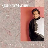 Johnny Mathis - In The Still Of The Night