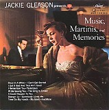 Jackie Gleason - Jackie Gleason Presents Music, Martinis, and Memories