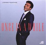 Johnny Mathis - Once In A While