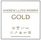 Andrew Lloyd Webber - Gold: The Definitive Hits Collection