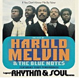 Harold Melvin and The Blue Notes - Rhythm & Soul: The Best of Harold Melvin & The Blue Notes [featuring Teddy Pendergrass]