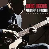 Chet Atkins - Guitar Legend: The RCA Years