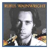 Rufus Wainwright - Rufus Wainwright