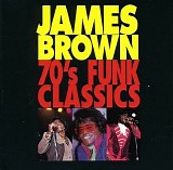 James Brown - 70's Funk Classics