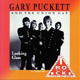 Gary Puckett & The Union Gap - Looking Glass: A Collection