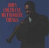 John Coltrane - My Favorite Things