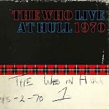 The Who - Live At Hull 1970