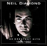 Neil Diamond - The Greatest Hits 1966 - 1992