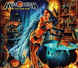 Helloween - Better Than Raw