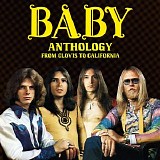 Baby - Anthology: From Clovis to California