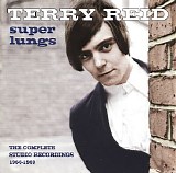 Terry Reid - Super Lungs: The Complete Studio Recordings 1966-1969