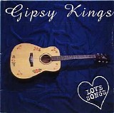 Gipsy Kings - Love Songs