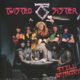 Twisted Sister - Still Hungry