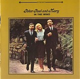 Peter, Paul and Mary - In The Wind