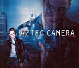 Aztec Camera - Dreamland (Expanded Edition)