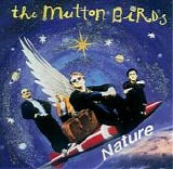 Mutton Birds, The - Nature