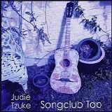 Tzuke, Judie - Songclub Too