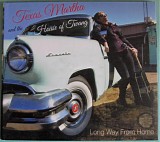 Texas Martha And The House Of Twang - Long Way From Home