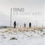 Travis - The Man Who