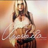 Anastacia - Her Ultimate Collection